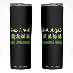Just A Girl Who Loves Frogs Skinny Tumbler Frog Lover TS12 Black Print Your Wear