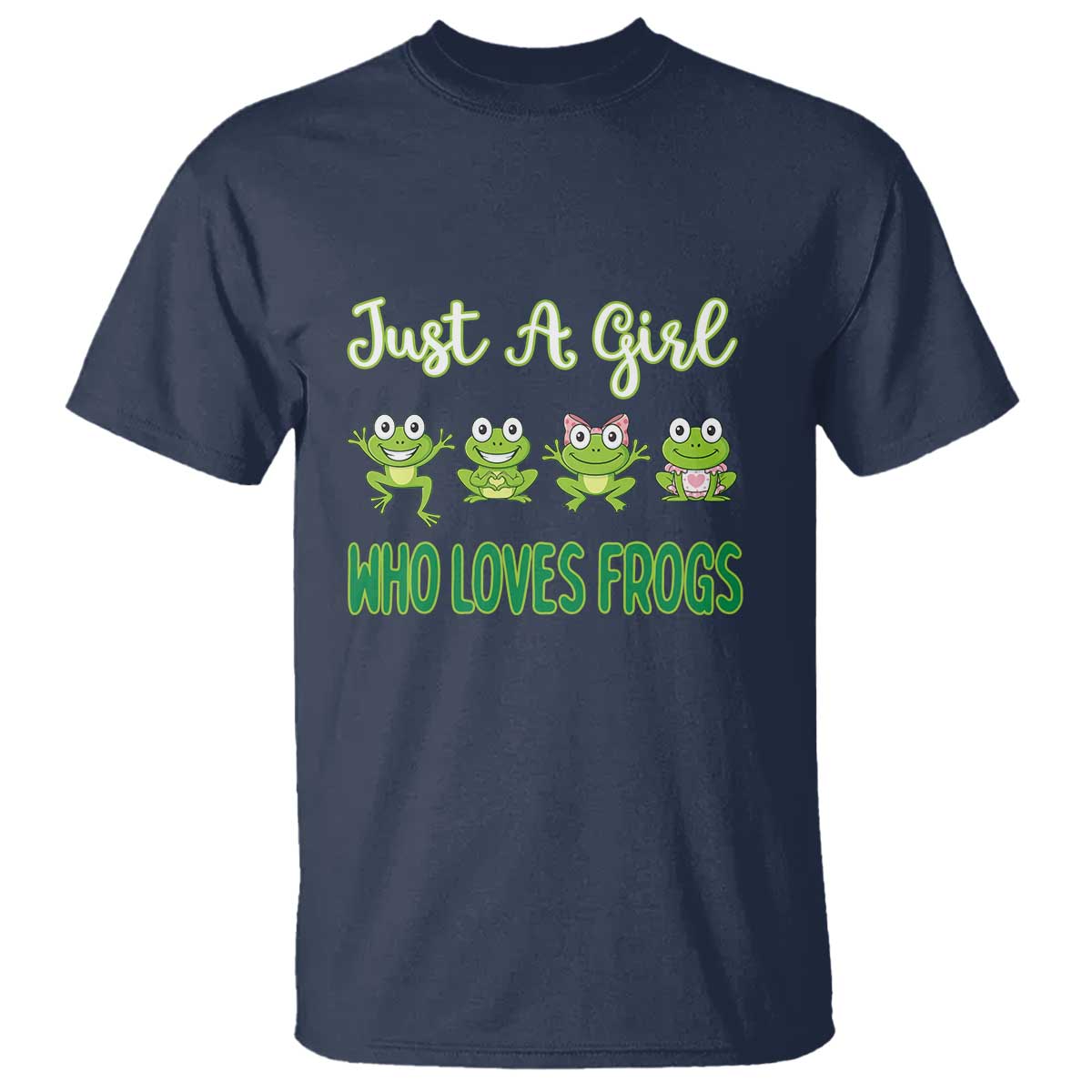Just A Girl Who Loves Frogs T Shirt Frog Lover TS12 Navy Print Your Wear