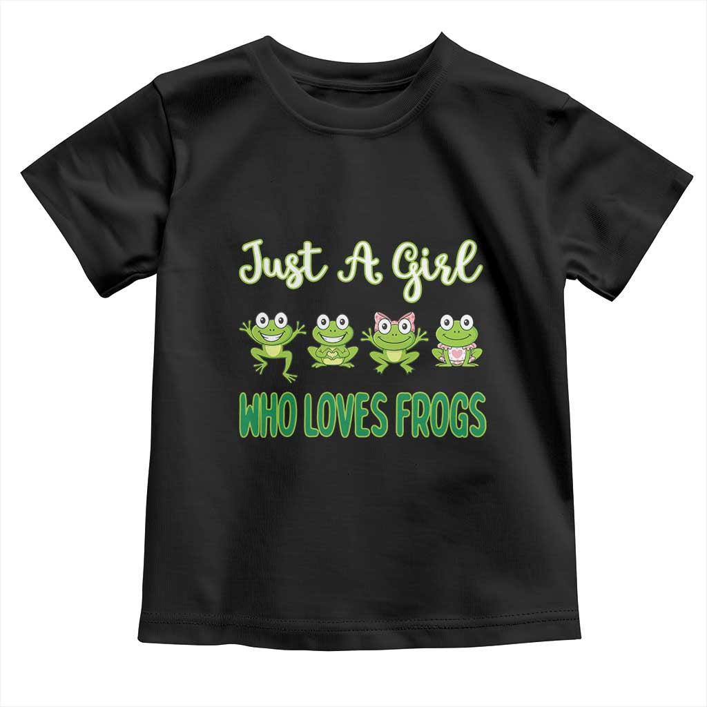 Just A Girl Who Loves Frogs Toddler T Shirt Frog Lover TS12 Black Print Your Wear