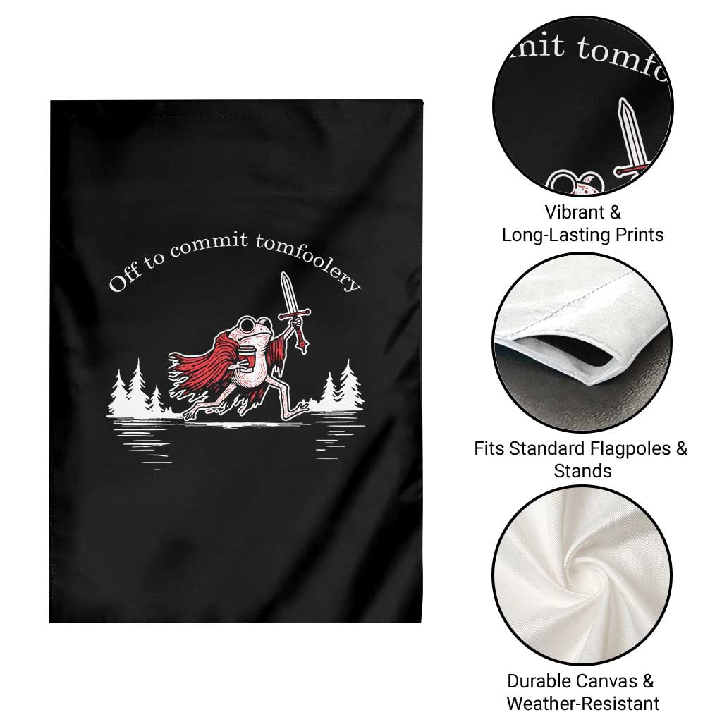 Off To Commit Tomfoolery Garden Flag Frog Coffee Lover Gift TS12 Print Your Wear