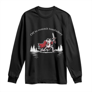 Off To Commit Tomfoolery Long Sleeve Shirt Frog Coffee Lover Gift TS12 Black Print Your Wear