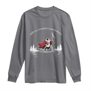 Off To Commit Tomfoolery Long Sleeve Shirt Frog Coffee Lover Gift TS12 Charcoal Print Your Wear