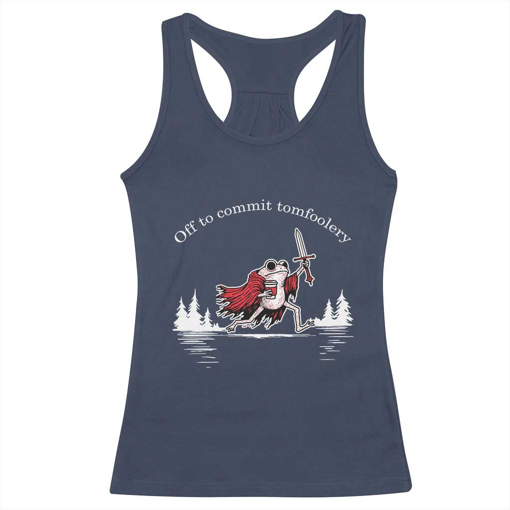 Off To Commit Tomfoolery Racerback Tank Top Frog Coffee Lover Gift TS12 Navy Print Your Wear