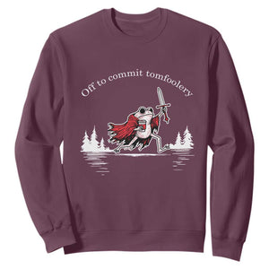 Off To Commit Tomfoolery Sweatshirt Frog Coffee Lover Gift TS12 Maroon Print Your Wear