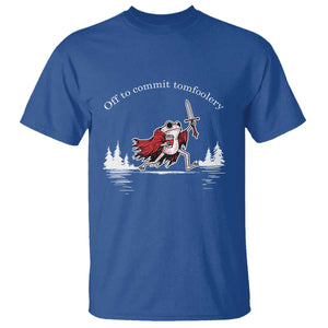 Off To Commit Tomfoolery T Shirt Frog Coffee Lover Gift TS12 Royal Blue Print Your Wear