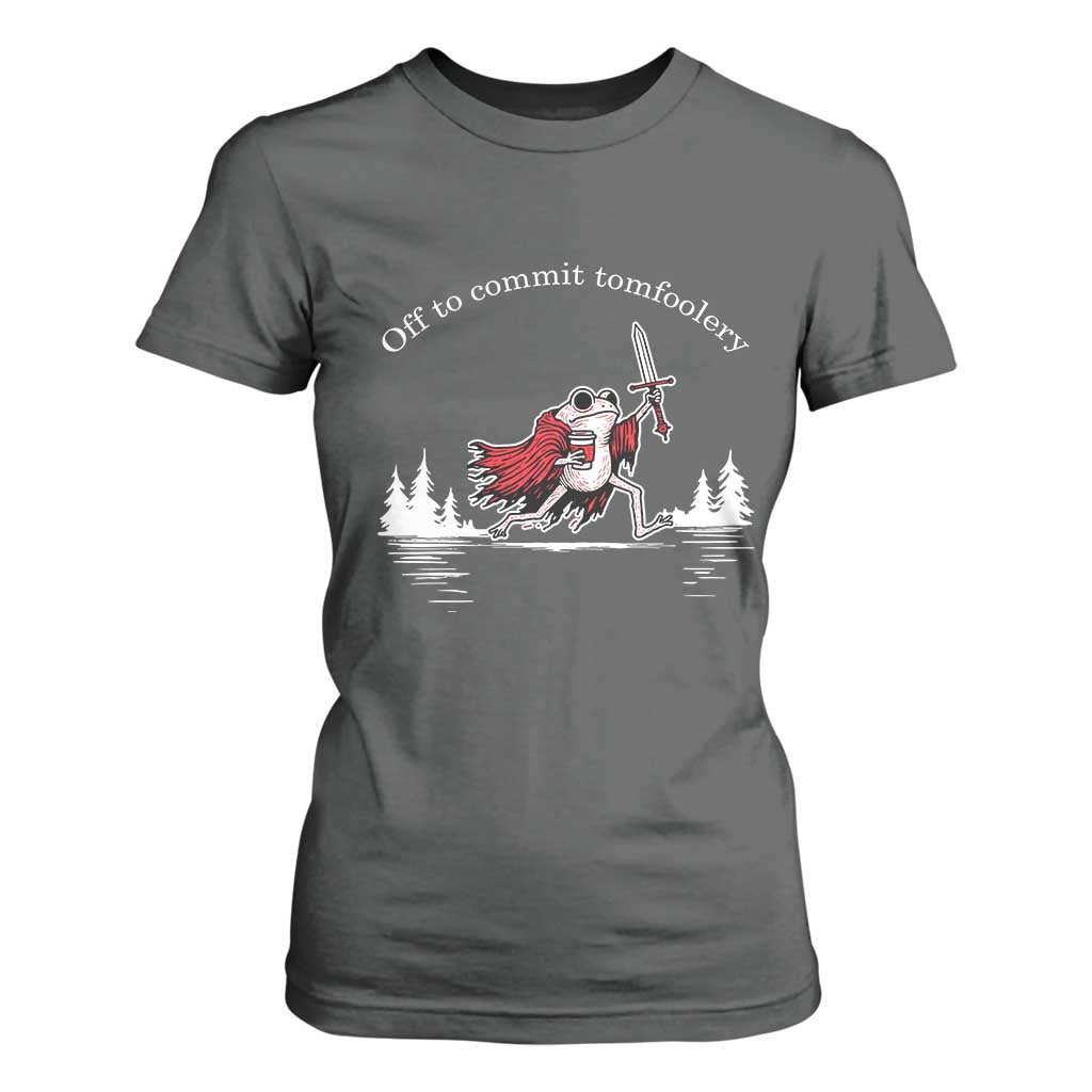 Off To Commit Tomfoolery T Shirt For Women Frog Coffee Lover Gift TS12 Dark Heather Print Your Wear