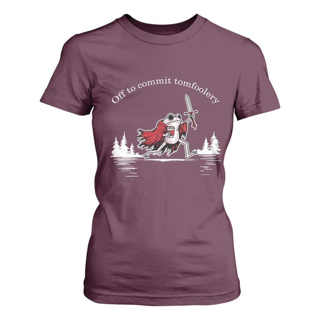 Off To Commit Tomfoolery T Shirt For Women Frog Coffee Lover Gift TS12 Maroon Print Your Wear