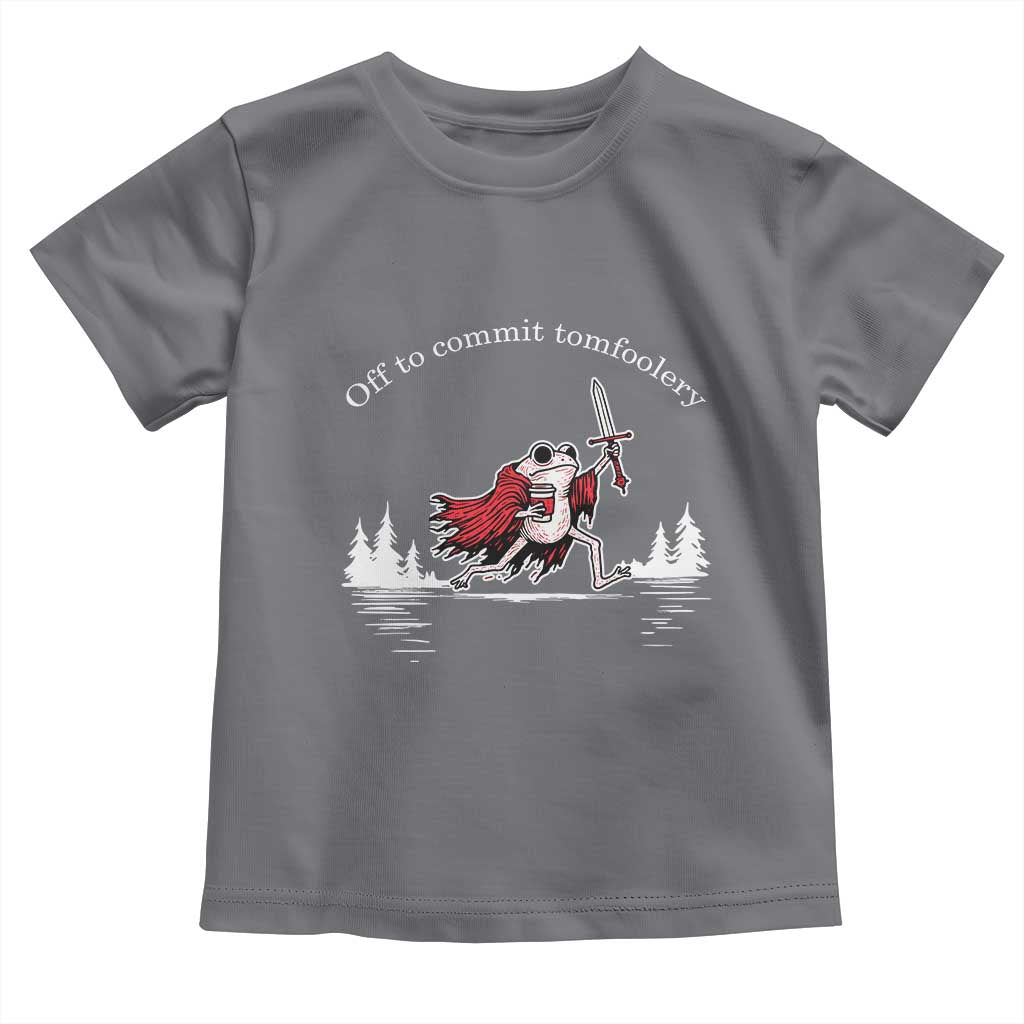 Off To Commit Tomfoolery Toddler T Shirt Frog Coffee Lover Gift TS12 Charcoal Print Your Wear