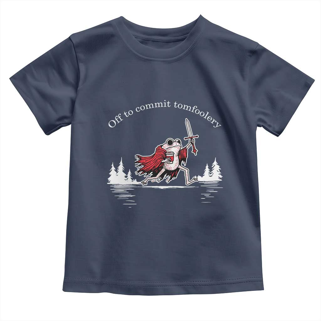 Off To Commit Tomfoolery Toddler T Shirt Frog Coffee Lover Gift TS12 Navy Print Your Wear