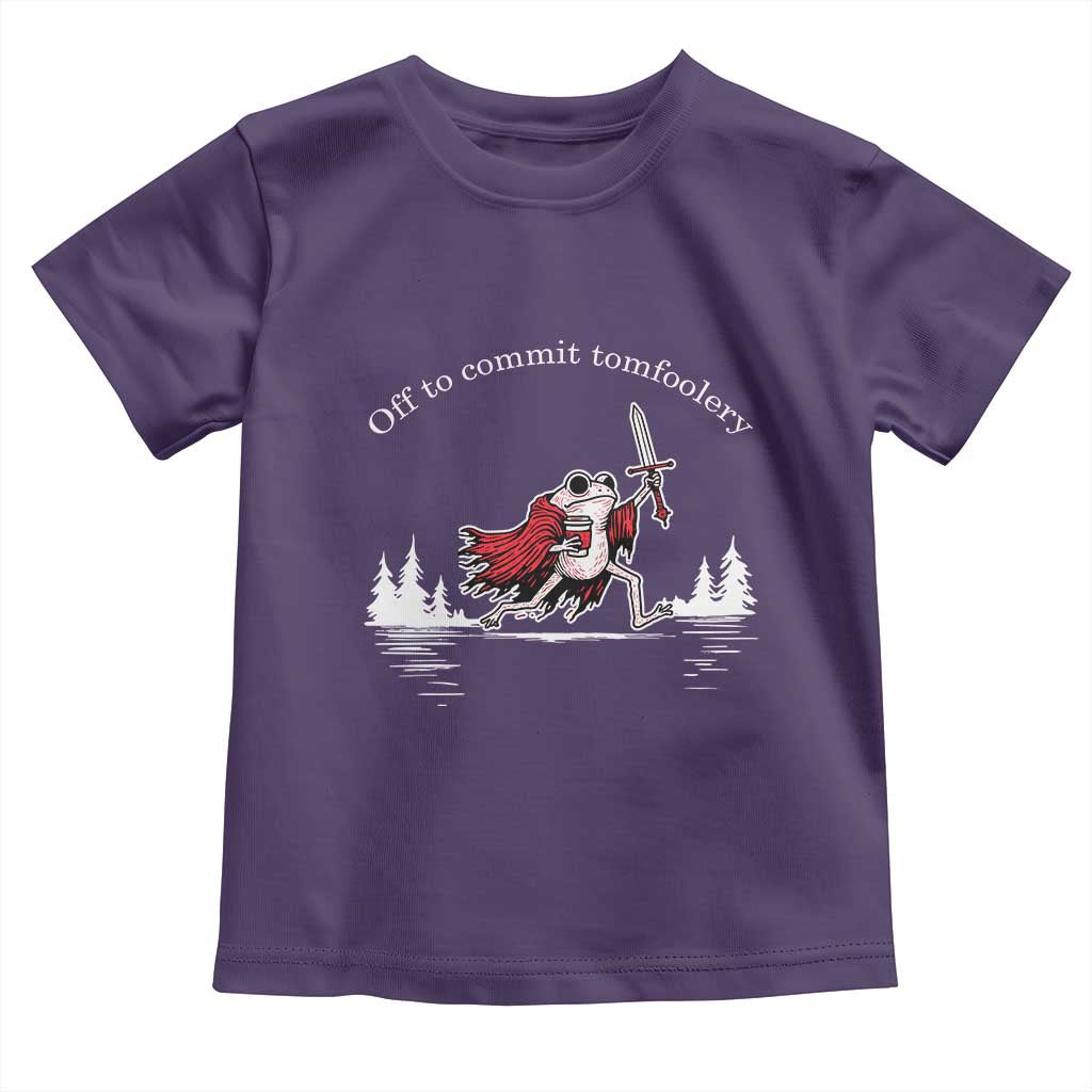 Off To Commit Tomfoolery Toddler T Shirt Frog Coffee Lover Gift TS12 Purple Print Your Wear
