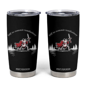 Off To Commit Tomfoolery Tumbler Cup Frog Coffee Lover Gift TS12 Black Print Your Wear