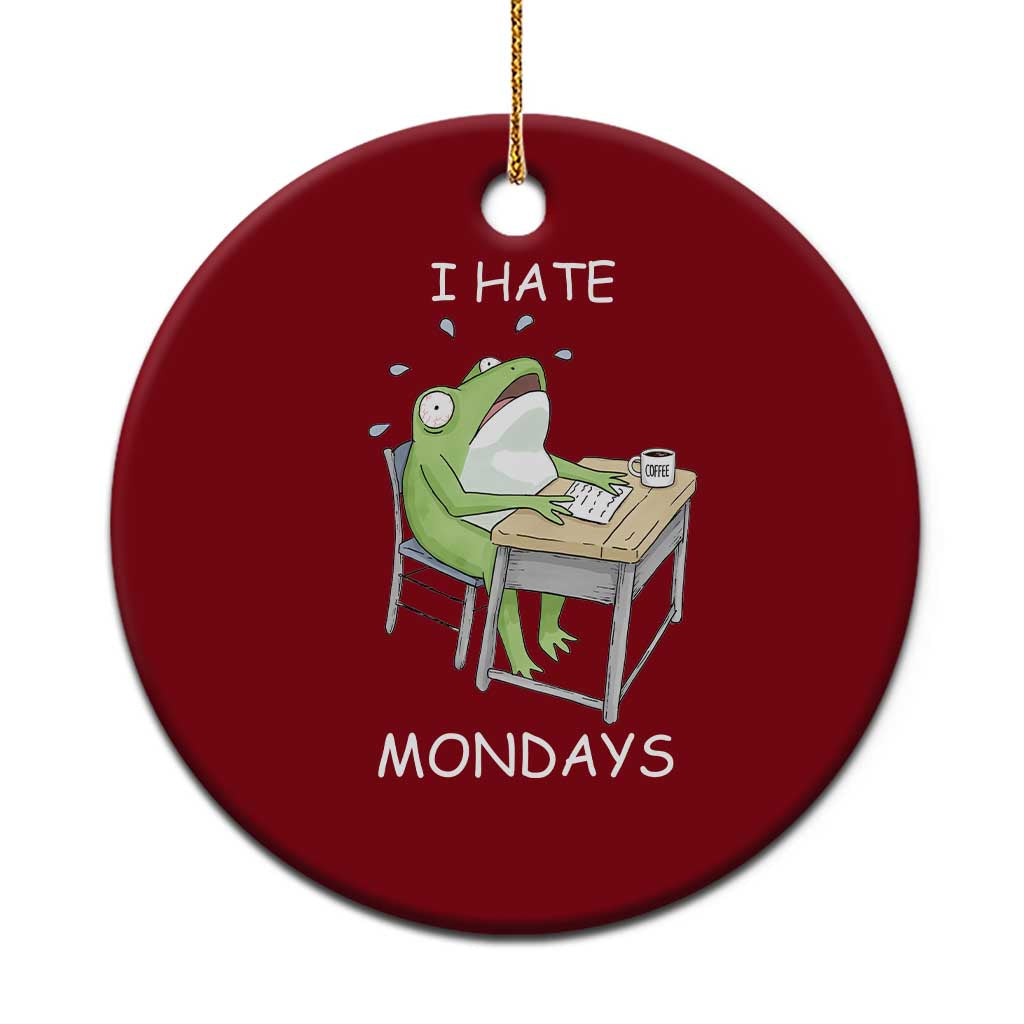 Funny Office Frog Ceramic Ornament I Hate Mondays TS12 1pc Red Print Your Wear