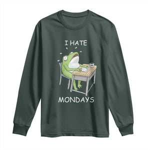 Funny Office Frog Long Sleeve Shirt I Hate Mondays TS12 Dark Forest Green Print Your Wear