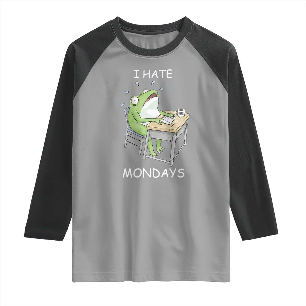 Funny Office Frog Raglan Shirt I Hate Mondays TS12 Sport Gray Black Print Your Wear