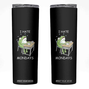 Funny Office Frog Skinny Tumbler I Hate Mondays TS12 Black Print Your Wear