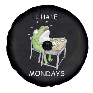 Funny Office Frog Spare Tire Cover I Hate Mondays TS12 Print Your Wear