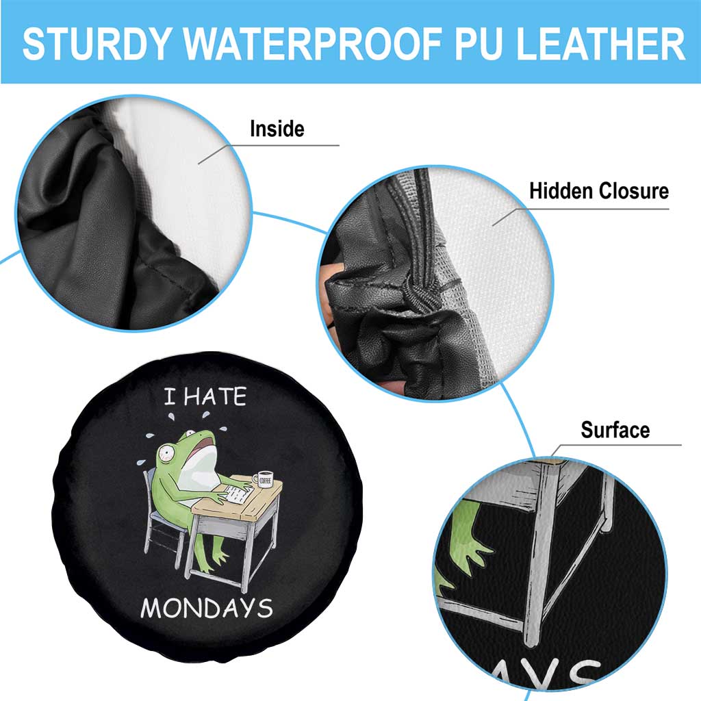 Funny Office Frog Spare Tire Cover I Hate Mondays TS12 Print Your Wear