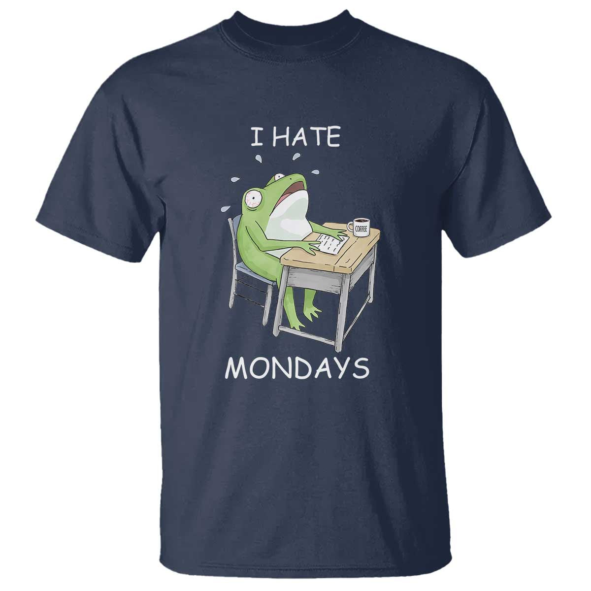 Funny Office Frog T Shirt I Hate Mondays TS12 Navy Print Your Wear