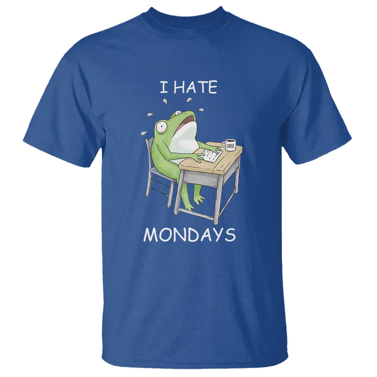 Funny Office Frog T Shirt I Hate Mondays TS12 Royal Blue Print Your Wear