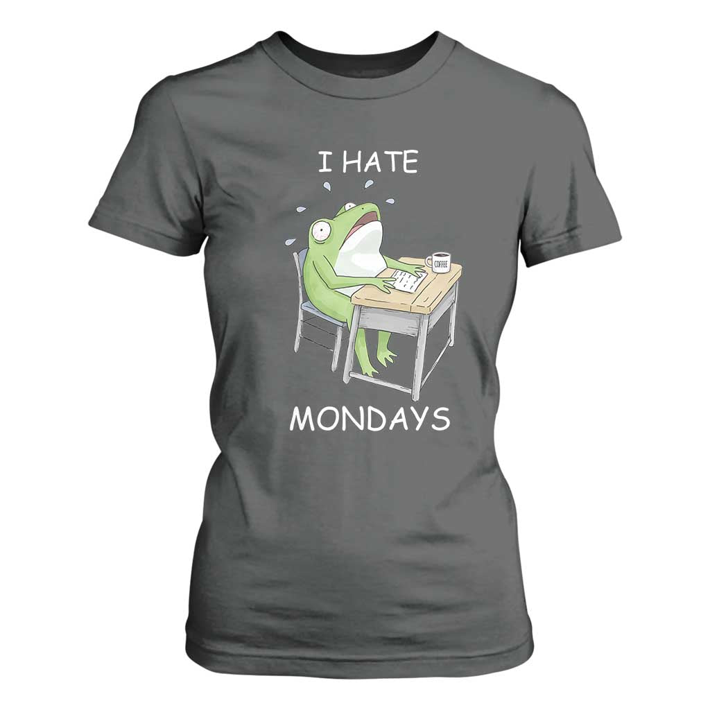 Funny Office Frog T Shirt For Women I Hate Mondays TS12 Dark Heather Print Your Wear