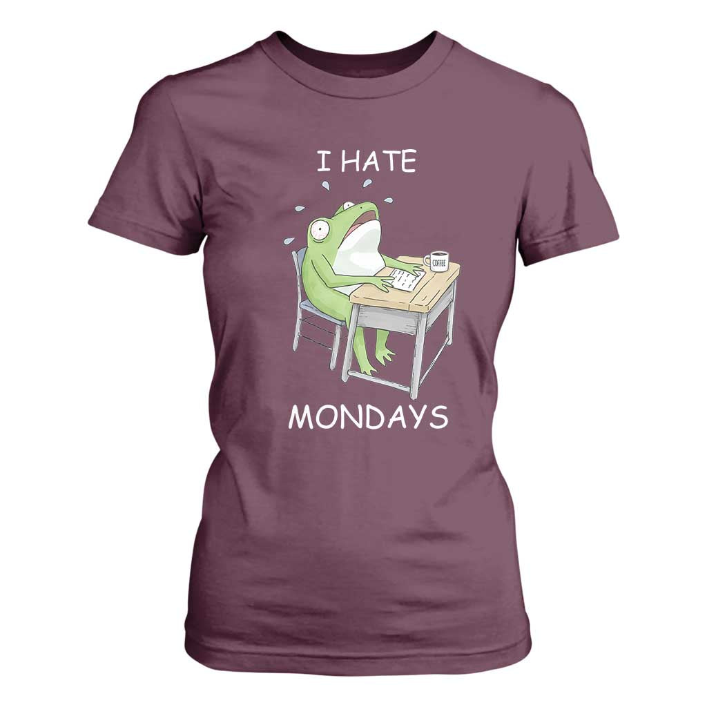 Funny Office Frog T Shirt For Women I Hate Mondays TS12 Maroon Print Your Wear