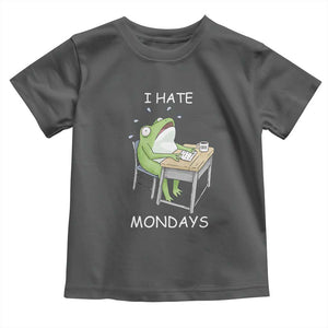 Funny Office Frog Toddler T Shirt I Hate Mondays TS12 Dark Heather Print Your Wear