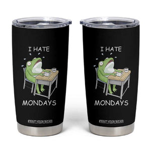 Funny Office Frog Tumbler Cup I Hate Mondays TS12 Black Print Your Wear