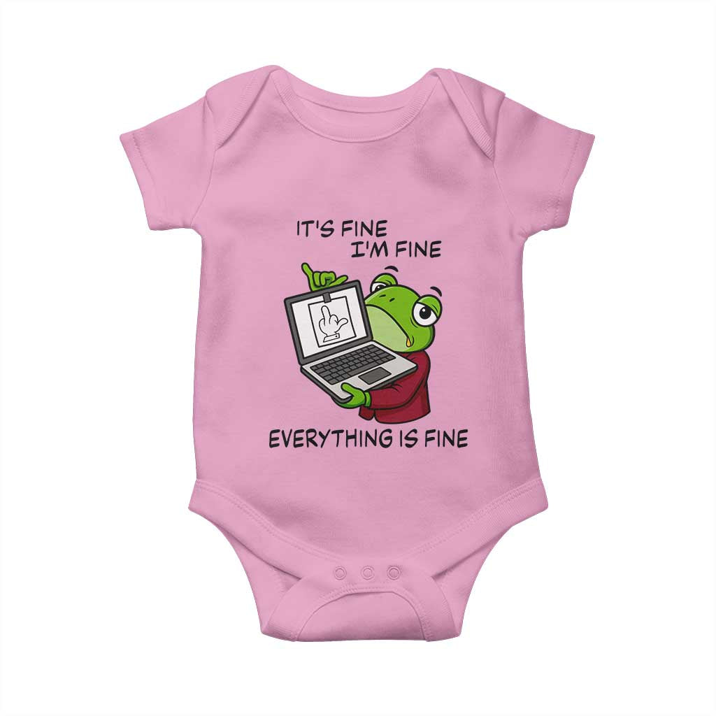 It Is Fine I Am Fine Everything Is Fine Baby Onesie Attitude Frog TS12 Light Pink Print Your Wear