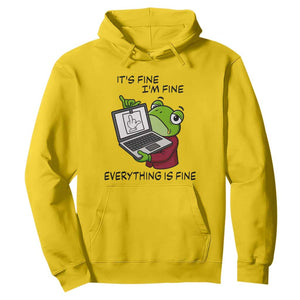 It Is Fine I Am Fine Everything Is Fine Hoodie Attitude Frog TS12 Daisy Print Your Wear
