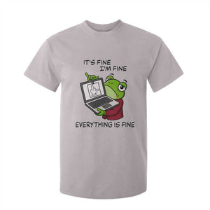 It Is Fine I Am Fine Everything Is Fine T Shirt For Kid Attitude Frog TS12 Ice Gray Print Your Wear