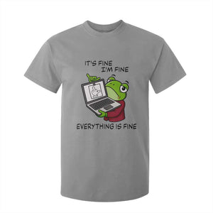 It Is Fine I Am Fine Everything Is Fine T Shirt For Kid Attitude Frog TS12 Sport Gray Print Your Wear