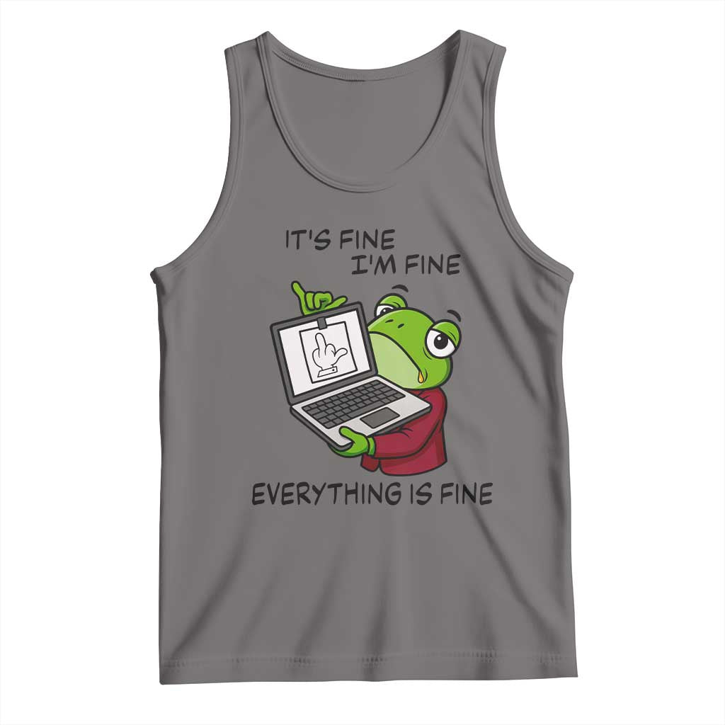 It Is Fine I Am Fine Everything Is Fine Tank Top Attitude Frog TS12 Deep Heather Print Your Wear