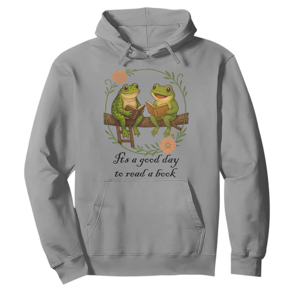 It Is A Good Day To Read A Book Hoodie Frog Book Lover TS12 Sport Gray Print Your Wear