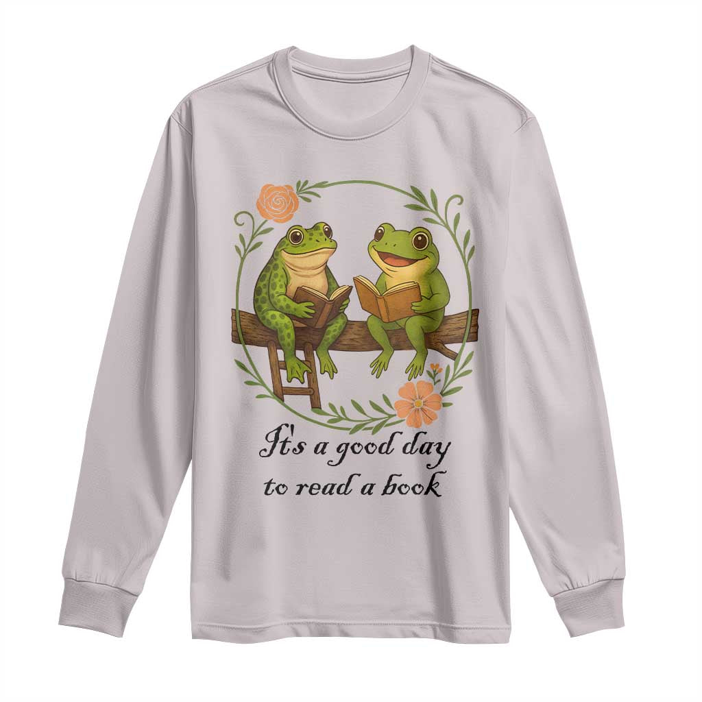 It Is A Good Day To Read A Book Long Sleeve Shirt Frog Book Lover TS12 Ice Gray Print Your Wear