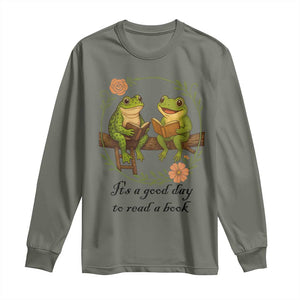 It Is A Good Day To Read A Book Long Sleeve Shirt Frog Book Lover TS12 Military Green Print Your Wear