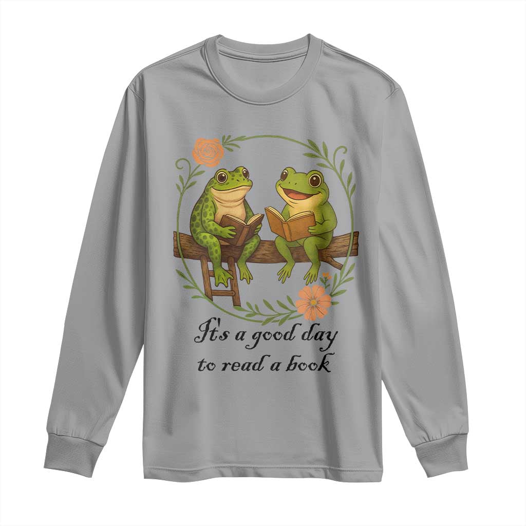 It Is A Good Day To Read A Book Long Sleeve Shirt Frog Book Lover TS12 Sport Gray Print Your Wear