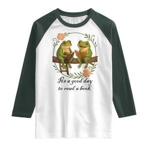 It Is A Good Day To Read A Book Raglan Shirt Frog Book Lover TS12 White Dark Forest Green Print Your Wear