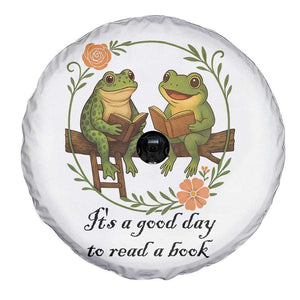 It Is A Good Day To Read A Book Spare Tire Cover Frog Book Lover TS12 Print Your Wear