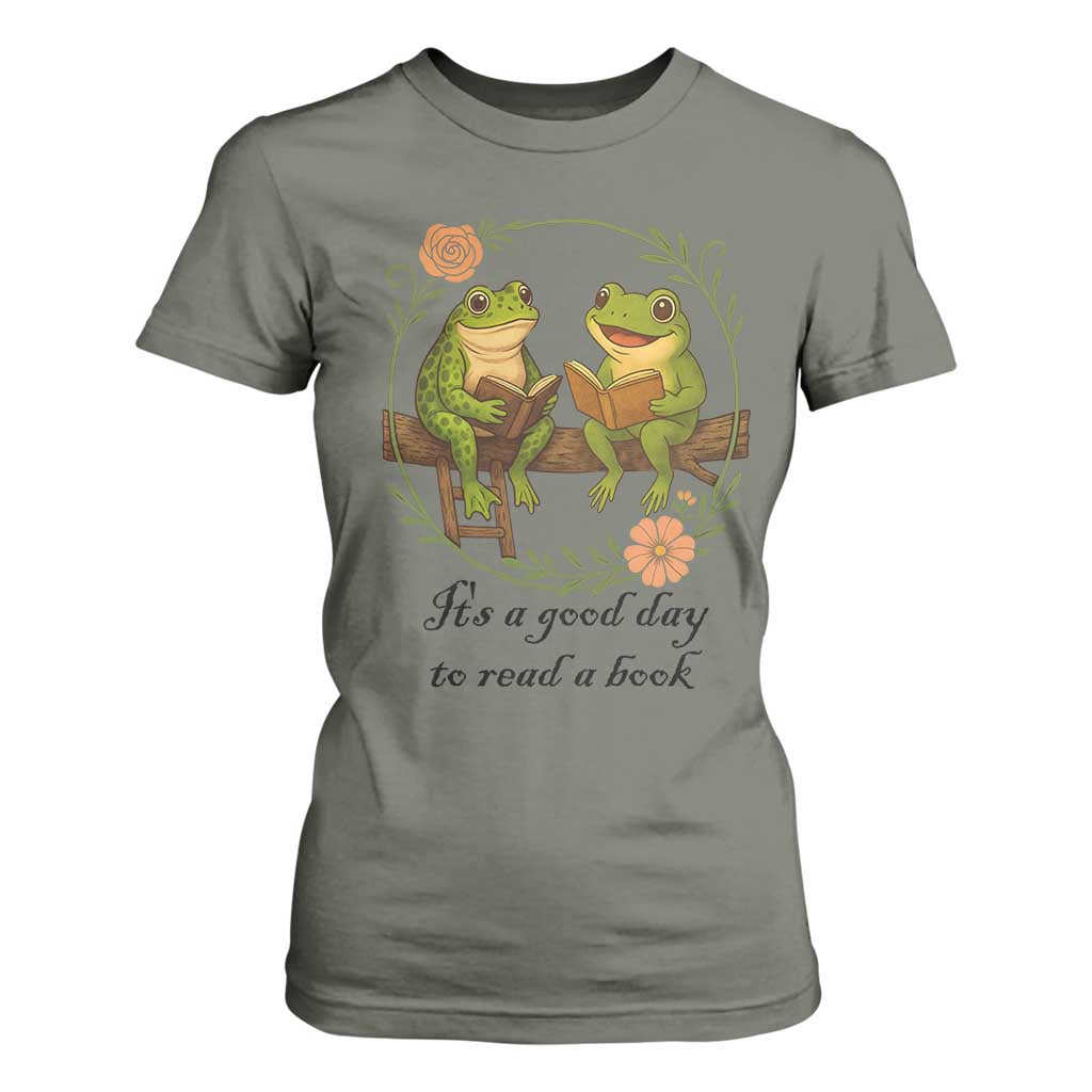 It Is A Good Day To Read A Book T Shirt For Women Frog Book Lover TS12 Military Green Print Your Wear