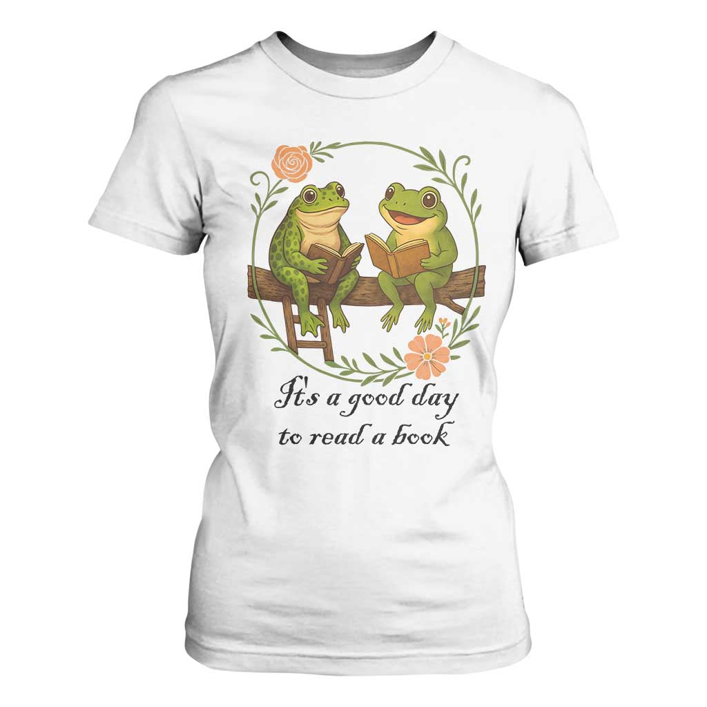 It Is A Good Day To Read A Book T Shirt For Women Frog Book Lover TS12 White Print Your Wear