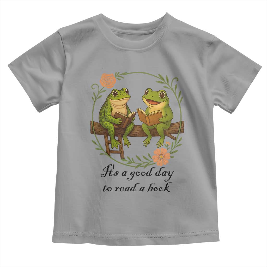 It Is A Good Day To Read A Book Toddler T Shirt Frog Book Lover TS12 Sport Gray Print Your Wear