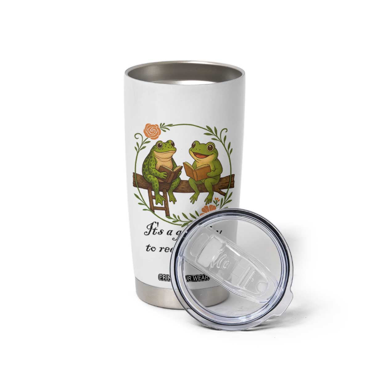 It Is A Good Day To Read A Book Tumbler Cup Frog Book Lover TS12 Print Your Wear