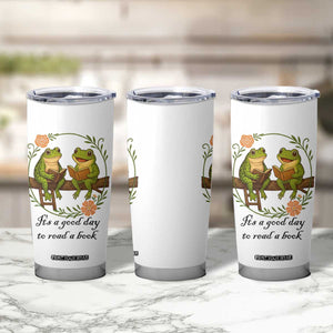 It Is A Good Day To Read A Book Tumbler Cup Frog Book Lover TS12 Print Your Wear