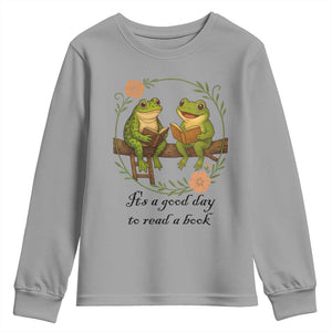 It Is A Good Day To Read A Book Youth Sweatshirt Frog Book Lover TS12 Sport Gray Print Your Wear