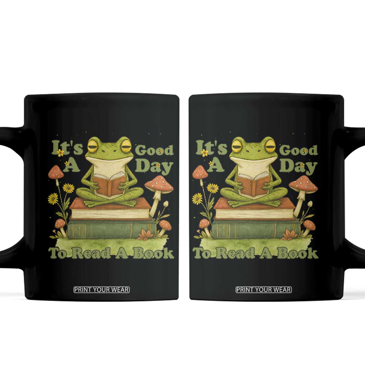It Is A Good Day To Read A Book Coffee Mug Funny Frog Reading TS12 Black Print Your Wear