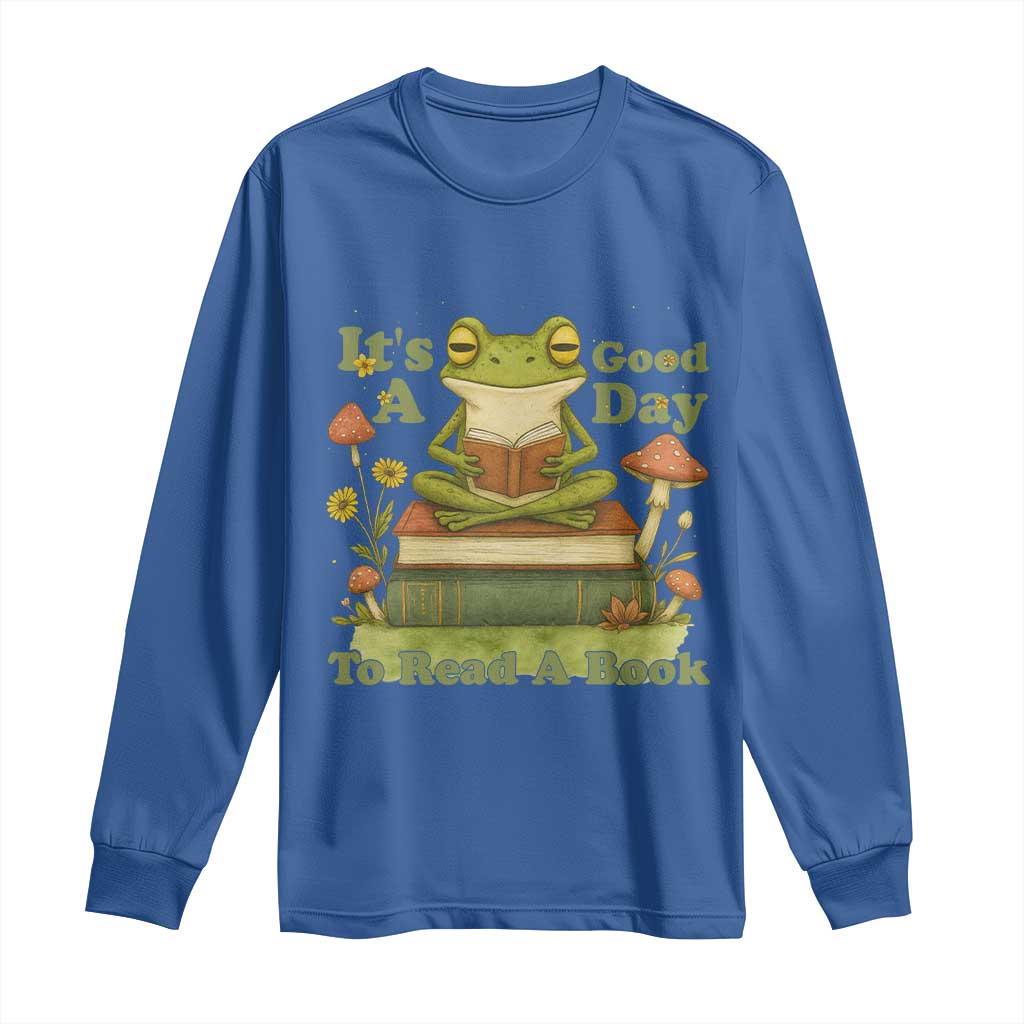 It Is A Good Day To Read A Book Long Sleeve Shirt Funny Frog Reading TS12 Royal Blue Print Your Wear