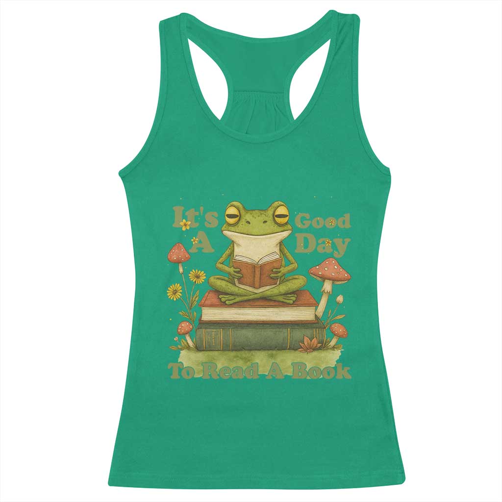 It Is A Good Day To Read A Book Racerback Tank Top Funny Frog Reading TS12 Irish Green Print Your Wear