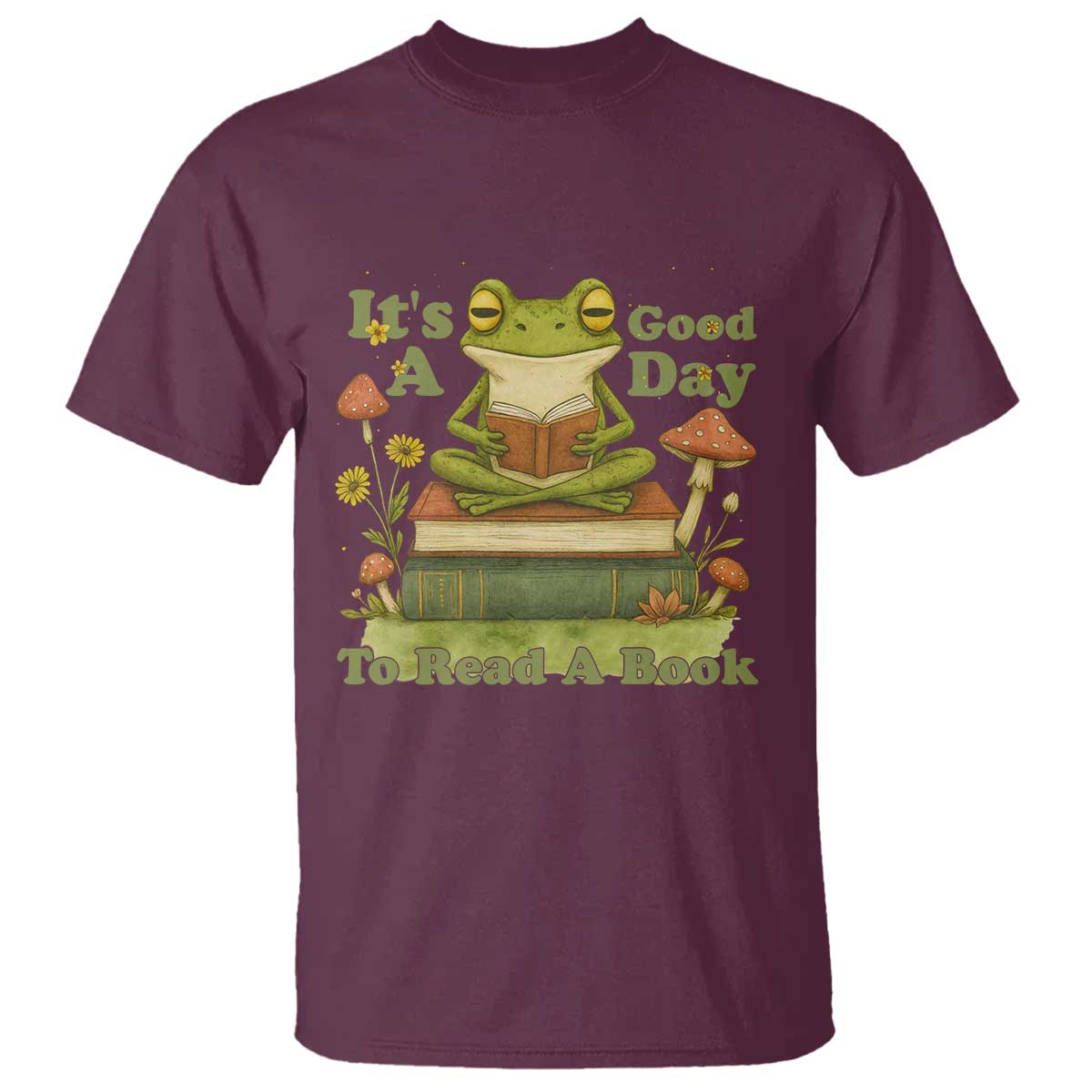 It Is A Good Day To Read A Book T Shirt Funny Frog Reading TS12 Maroon Print Your Wear