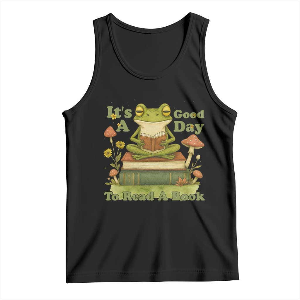 It Is A Good Day To Read A Book Tank Top Funny Frog Reading TS12 Black Print Your Wear