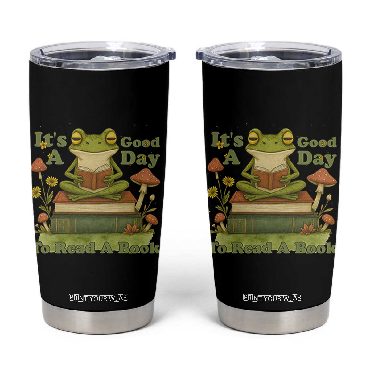 It Is A Good Day To Read A Book Tumbler Cup Funny Frog Reading TS12 Black Print Your Wear